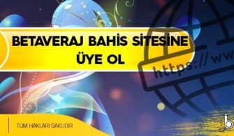Betaveraj-Bahis-Sitesine-Uye-Ol