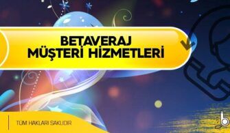 Betaveraj-Musteri-Hizmetleri