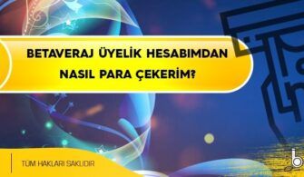 Betaveraj-Uyelik-Hesabimdan-Nasil-Para-Cekerim
