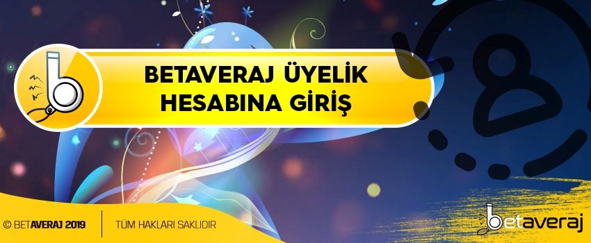 Betaveraj-Uyelik-Hesabina-Giris